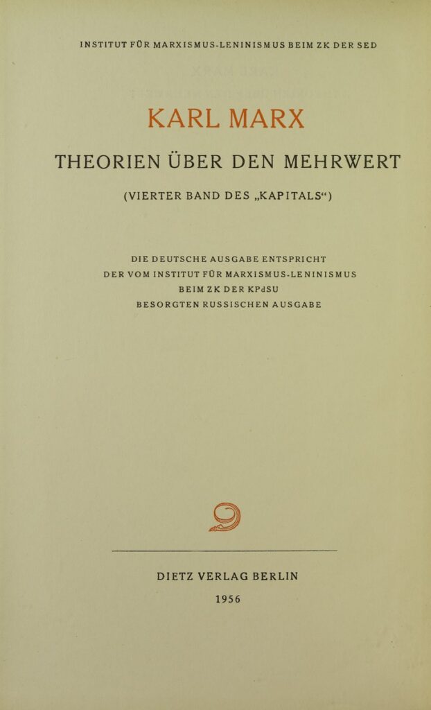 Marx’ta Meta Fetişizmi: Görünüşün Egemenliği ve İdeolojinin Maddi Biçimi Marx Theorien uber den Mehrwert 1956 5708926.tif