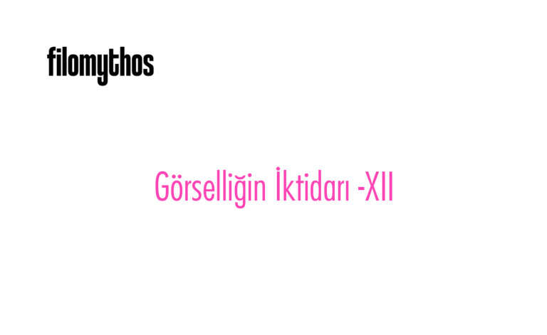 Görsel Diyalektik: Görselliğin İktidarı