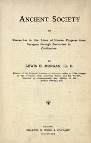 Morgan’da “Vahşilik – Barbarlık – Uygarlık”: Eşikler, Kurumlar ve Tek Çizginin Aşılması Ancient Society book filomythos