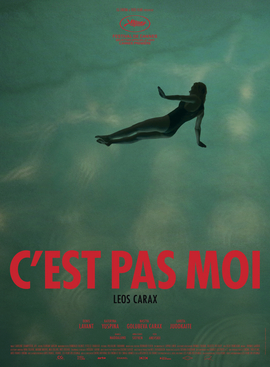 Ben Değilim / It’s Not Me — Leos Carax (2024) Cest pas moi 2024 film poster filomythos