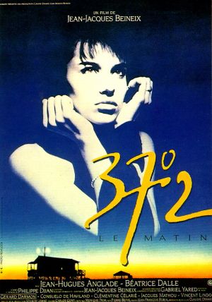 37°2 Sabah / Betty Blue (37°2 le matin)
Film Afişi