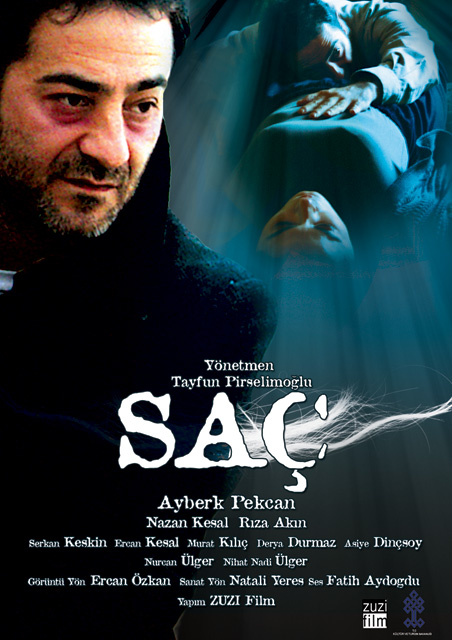 Saç / Hair: Tayfun Pirselimoğlu - Film Afişi