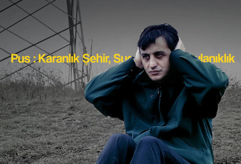 Pus / Haze: Tayfun Pirselimoğlu’nda Karanlık Şehir, Suç ve Ahlaki Bulanıklık Pus: Tayfun Pirselimoğlu’nda Karanlık Şehir, Suç ve Ahlaki Bulanıklık